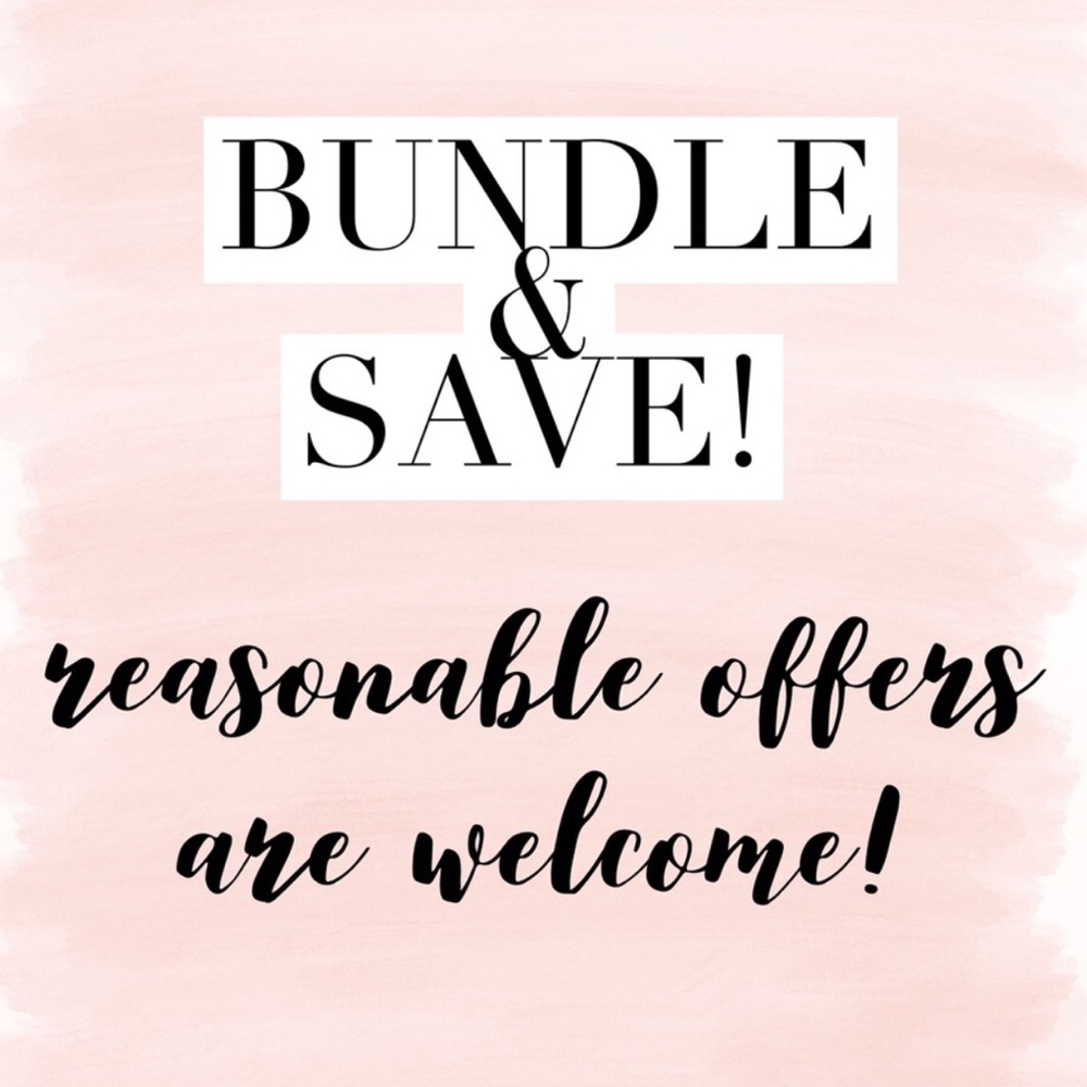 Bundle & Save! All Reasonable Offers Accepted